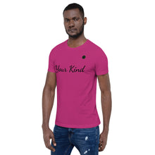 Load image into Gallery viewer, Your Kind Short-Sleeve Unisex Kindonyou T-Shirt