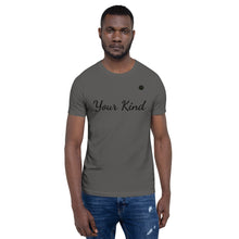 Load image into Gallery viewer, Your Kind Short-Sleeve Unisex Kindonyou T-Shirt