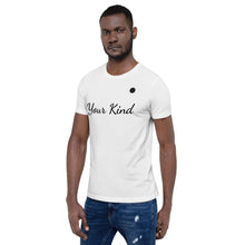 Load image into Gallery viewer, Your Kind Short-Sleeve Unisex Kindonyou T-Shirt