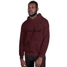 Load image into Gallery viewer, That Kind Unisex Hoodie Kindonyou