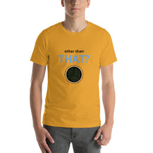 Load image into Gallery viewer, other than THAT? Auto Sales Wear Car Biz SPIFFS Short-Sleeve Unisex T-Shirt