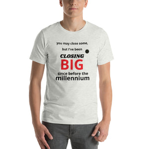 Ode to Josh Letsis' CLOSING BIG Short-Sleeve Unisex T-Shirt