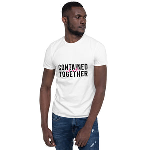 Contained BUT Together Short-Sleeve Unisex T-Shirt