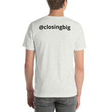 Load image into Gallery viewer, Ode to Josh Letsis&#39; CLOSING BIG Short-Sleeve Unisex T-Shirt