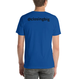Ode to Josh Letsis' CLOSING BIG Short-Sleeve Unisex T-Shirt