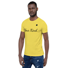 Load image into Gallery viewer, Your Kind Short-Sleeve Unisex Kindonyou T-Shirt